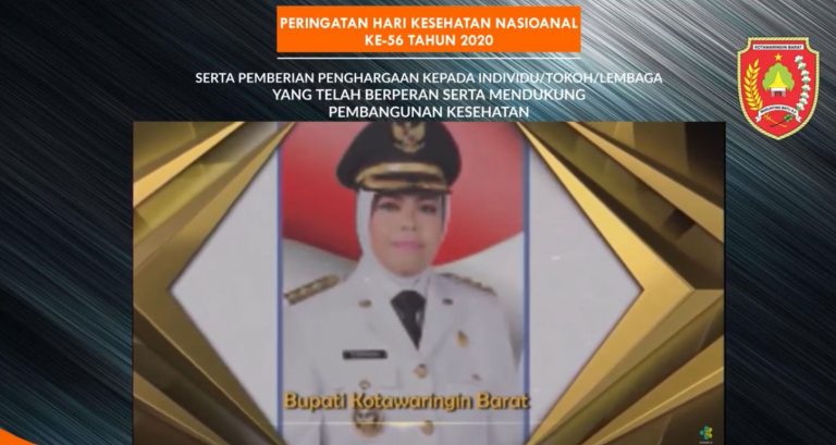 Hari Kesehatan Nasional ke-56 Tahun 2020, Bupati Kobar Menerima Penghargaan Dari Menteri Kesehatan RI